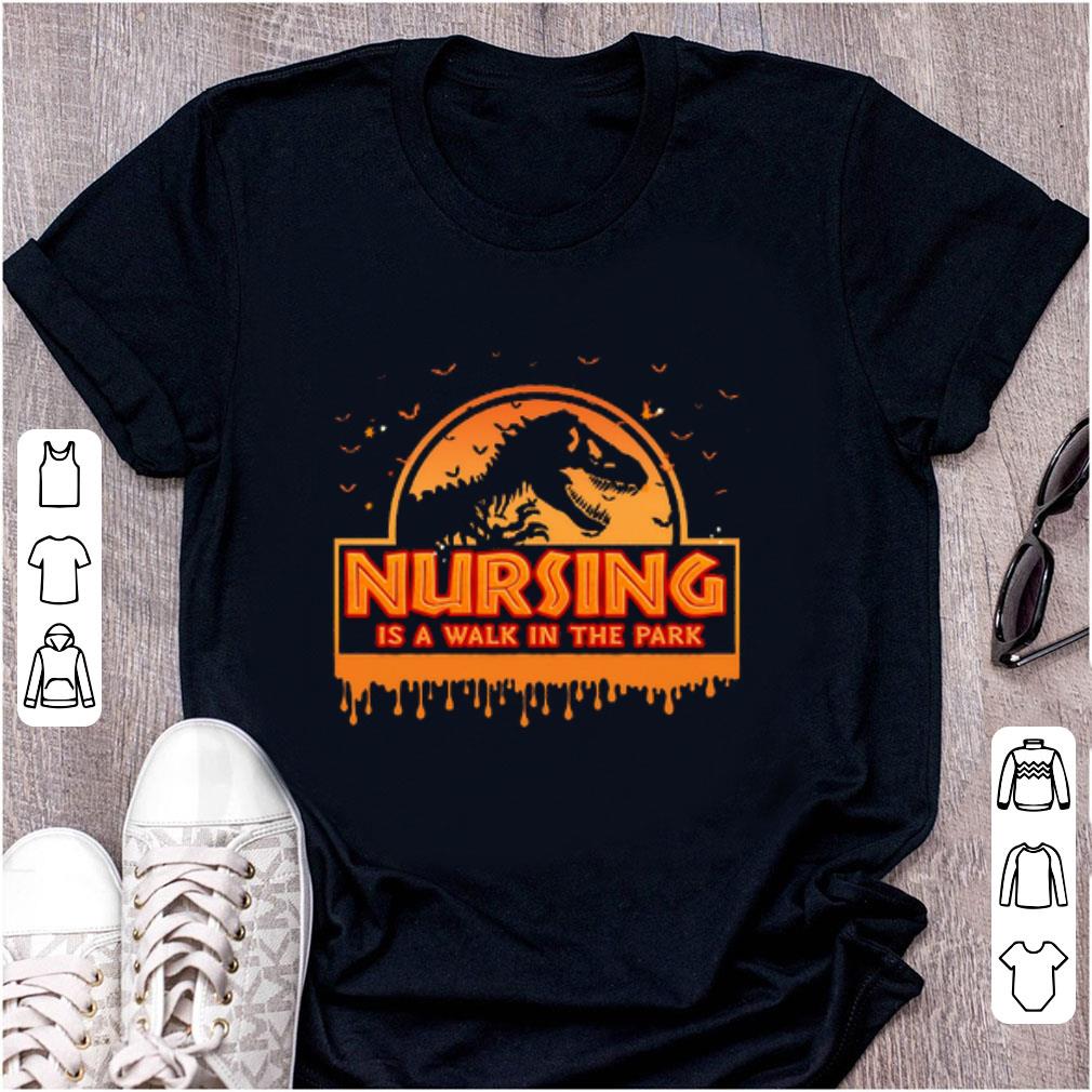 Original Halloween Jurassic Park Nursing Is A Walk In The Park shirt 1 1 - Original Halloween Jurassic Park Nursing Is A Walk In The Park shirt