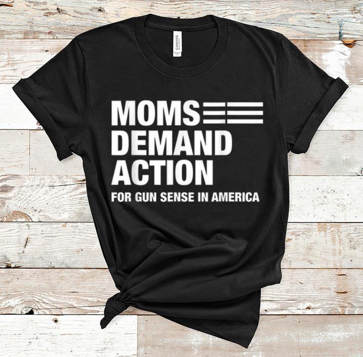 Original Mons Demand Action For Gun Sense In America shirt 1 - Original Mons Demand Action For Gun Sense In America shirt