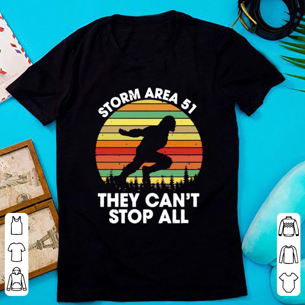 Premium Bigfoot Storm Area 51 They Can t Stop All Vintage shirt 1 - Premium Bigfoot Storm Area 51 They Can’t Stop All Vintage shirt