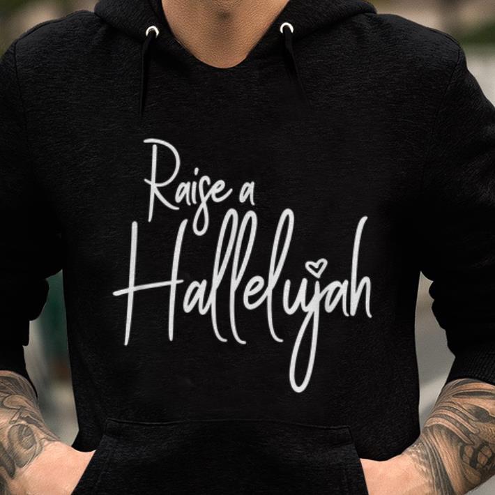Premium I Raise A Hallelujah Praise The Lord Amen shirt 1 - Premium I Raise A Hallelujah Praise The Lord Amen shirt