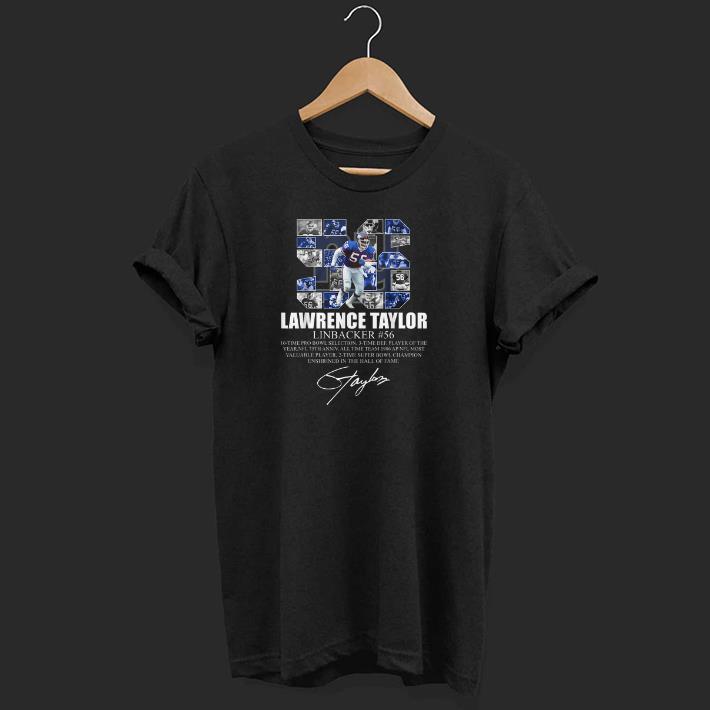 Premium Lawrence taylor Linbacker 56 Signature shirts 1 - Premium Lawrence taylor Linbacker 56 Signature shirts