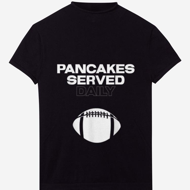 Premium Pancakes Served Daily shirt 1 2 - Premium Pancakes Served Daily shirt