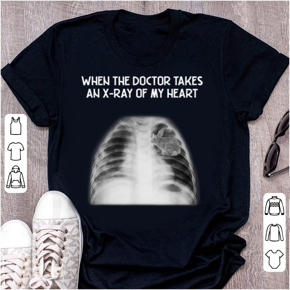 Awesome When the doctor takes an X ray of my heart rabbit shirt 1 - Awesome When the doctor takes an X-ray of my heart rabbit shirt