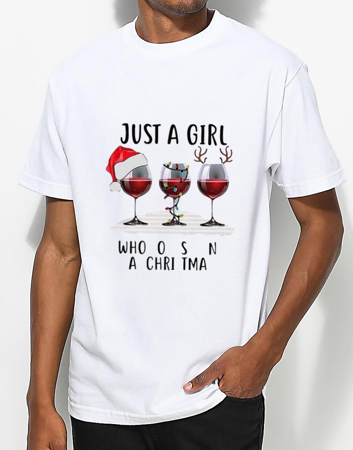 Funny Just A Girl Who Loves Wine At Christmas shirt 4 - Funny Just A Girl Who Loves Wine At Christmas shirt