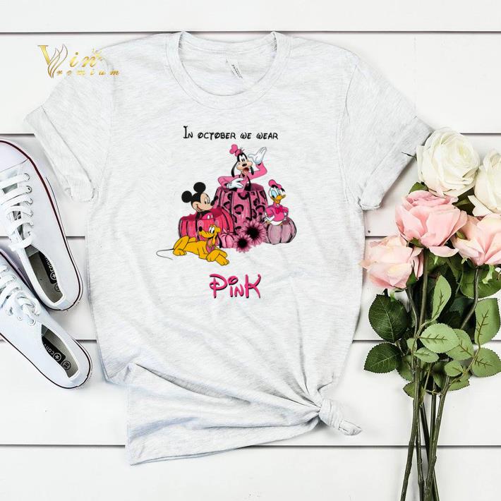 Funny Mickey Friends In october we wear pink Breast Cancer Awareness shirt sweater 4 - Funny Mickey & Friends In october we wear pink Breast Cancer Awareness shirt sweater