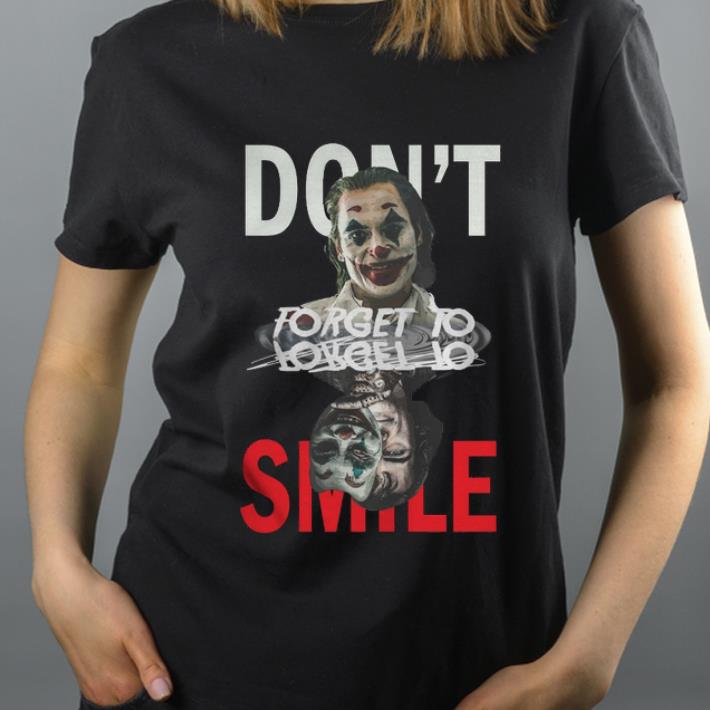 Hot Don t Forget To Smile Water Mirror Joaquin Phoenix Joker shirt 4 - Hot Don't Forget To Smile Water Mirror Joaquin Phoenix Joker shirt