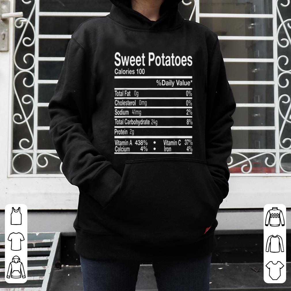 Hot Funny Sweet Potatoes Nutrition Facts Thanksgiving Costume shirt 4 - Hot Funny Sweet Potatoes Nutrition Facts Thanksgiving Costume shirt