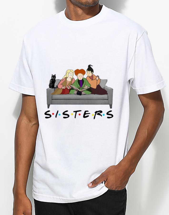 Hot Hocus Pocus Sisters And Friend Tv Show shirt 4 - Hot Hocus Pocus Sisters And Friend Tv Show shirt