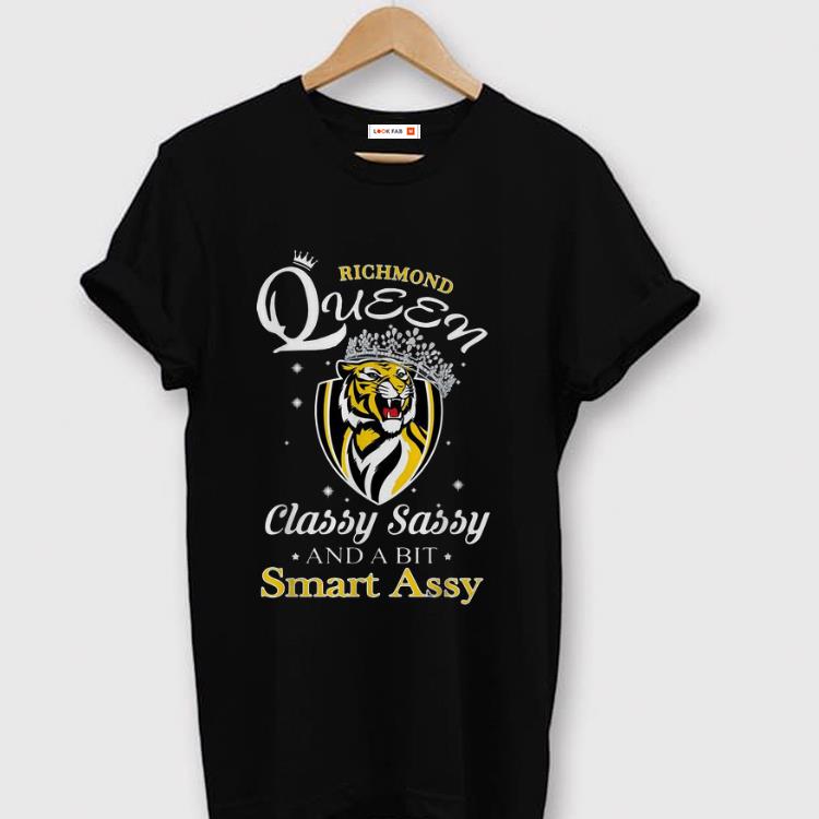 Hot Richmond Tigers AFL Queen Classy Sassy And A Bit Smart Assy shirt 1 - Hot Richmond Tigers AFL Queen Classy Sassy And A Bit Smart Assy shirt