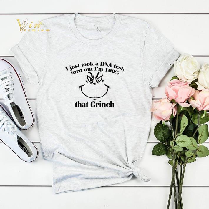 I just took a DNA test turns out i m 100 that Grinch face shirt sweater 4 - I just took a DNA test turns out i'm 100% that Grinch face shirt sweater