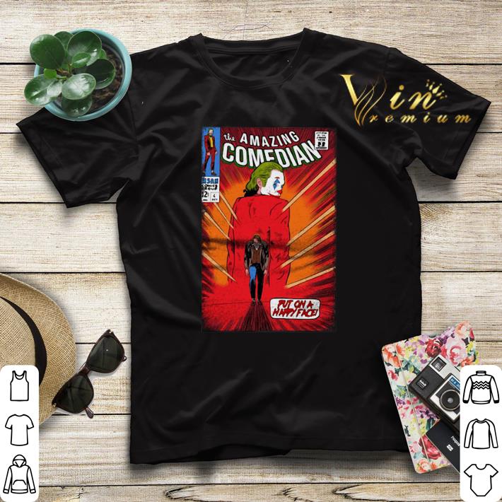 Joker Joaquin Phoenix the amazing comedian put on a happy face shirt sweater Joker Joaquin Phoenix the amazing comedian put on a happy face shirt sweater 4 1 - Joker Joaquin Phoenix the amazing comedian put on a happy face shirt sweater