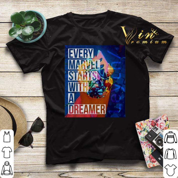 Leyth every Marvel starts with a dreamer shirt sweater 4 - Leyth every Marvel starts with a dreamer shirt sweater