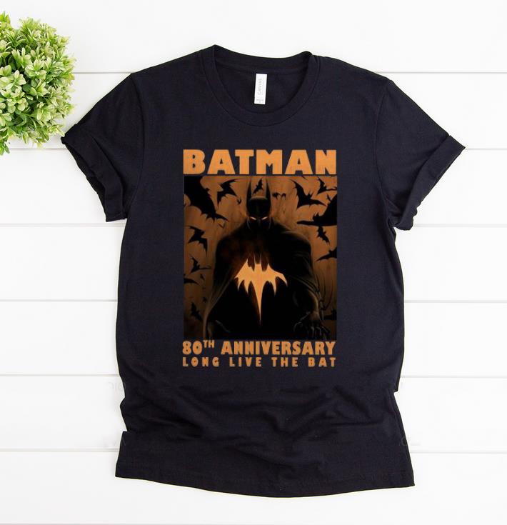 Nice Batman 80th anniversary long live the Bat shirt Nice Batman 80th anniversary long live the Bat shirt 1 - Nice Batman 80th anniversary long live the Bat shirt
