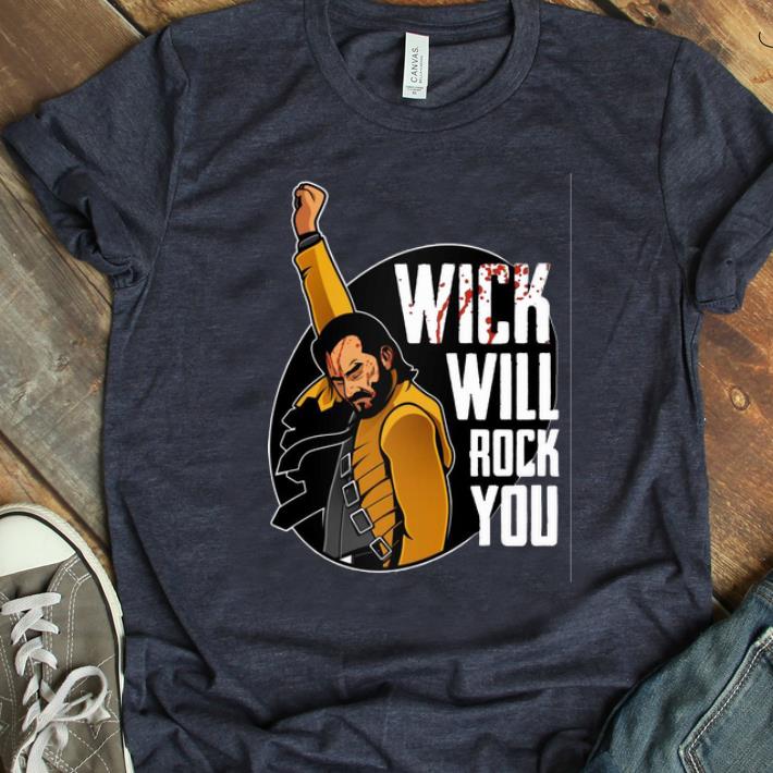 Nice Freddie Mercury Wick Will Rock You John Wick shirt 1 - Nice Freddie Mercury Wick Will Rock You John Wick shirt