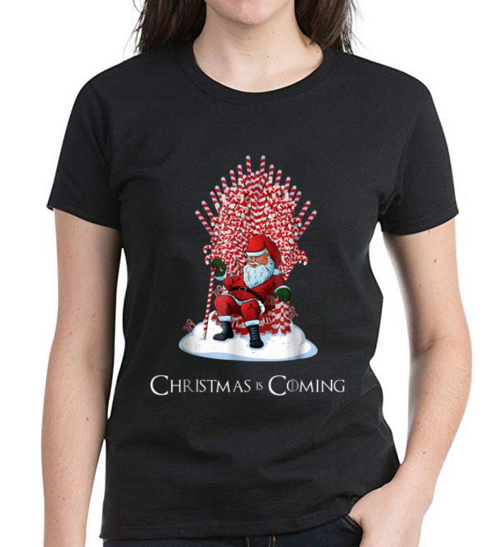 Nice Santa Candy Cane Throne Christmas Is Coming shirt 4 - Nice Santa Candy Cane Throne Christmas Is Coming shirt