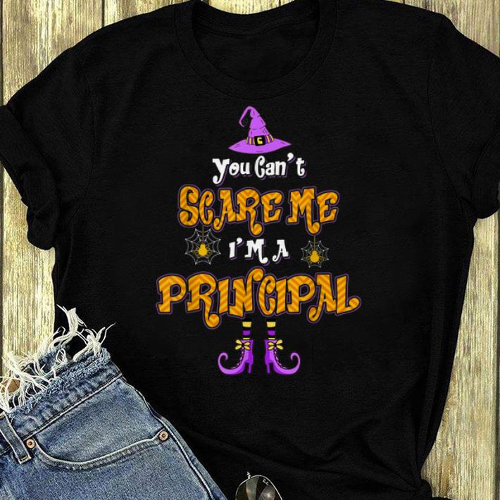 Nice You Can t Scare Me I m Principal Halloween shirt 4 - Nice You Can't Scare Me I'm Principal Halloween shirt