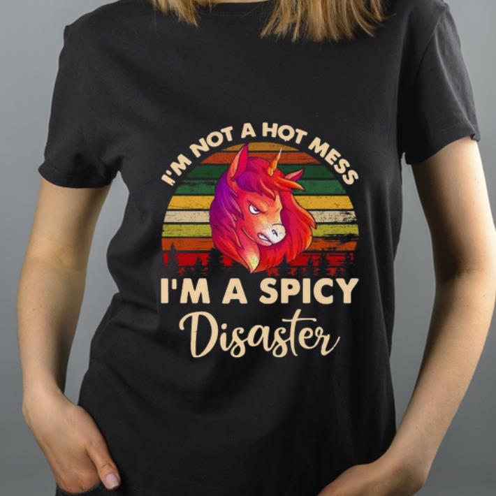 Official I m Not Hot Mess I m A Spicy Disaster Vintage shirt 4 - Official I’m Not Hot Mess I’m A Spicy Disaster Vintage shirt