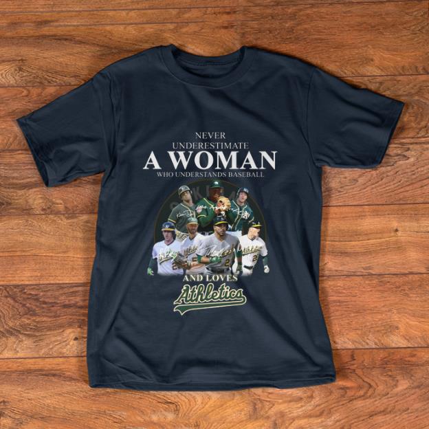 Official Never Underestimate A Woman Who Baseball And Loves Athletics Signature shirt 1 - Official Never Underestimate A Woman Who Baseball And Loves Athletics Signature shirt