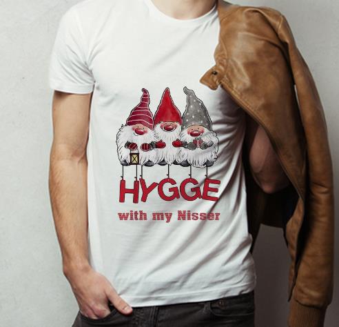 Original Christmas Hygge With My Nisser shirt 4 - Original Christmas Hygge With My Nisser shirt