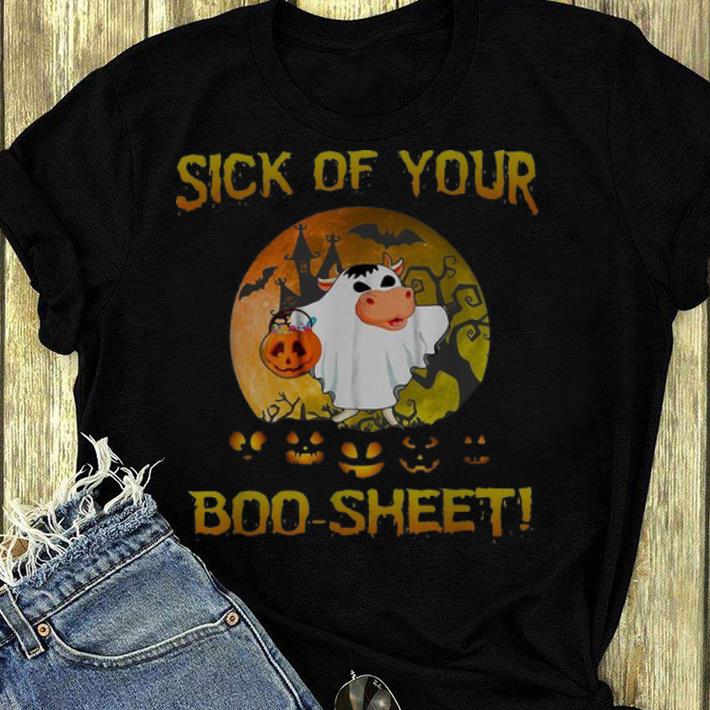 Original Halloween Sick Of Your Boo sheet Cow Boo shirt 4 - Original Halloween Sick Of Your Boo-sheet Cow Boo shirt