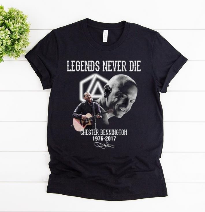 Original Legends Never Die Chester Bennington 1976 2017 Signature shirt 1 - Original Legends Never Die Chester Bennington 1976 - 2017 Signature shirt