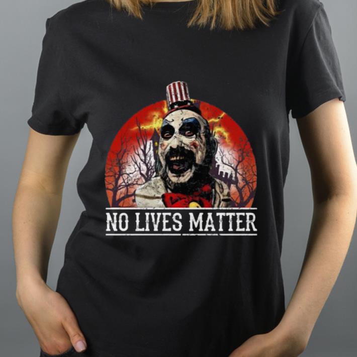 Original No Lives Matter Love Captain Spaulding Halloween shirt 4 - Original No Lives Matter Love Captain Spaulding Halloween shirt