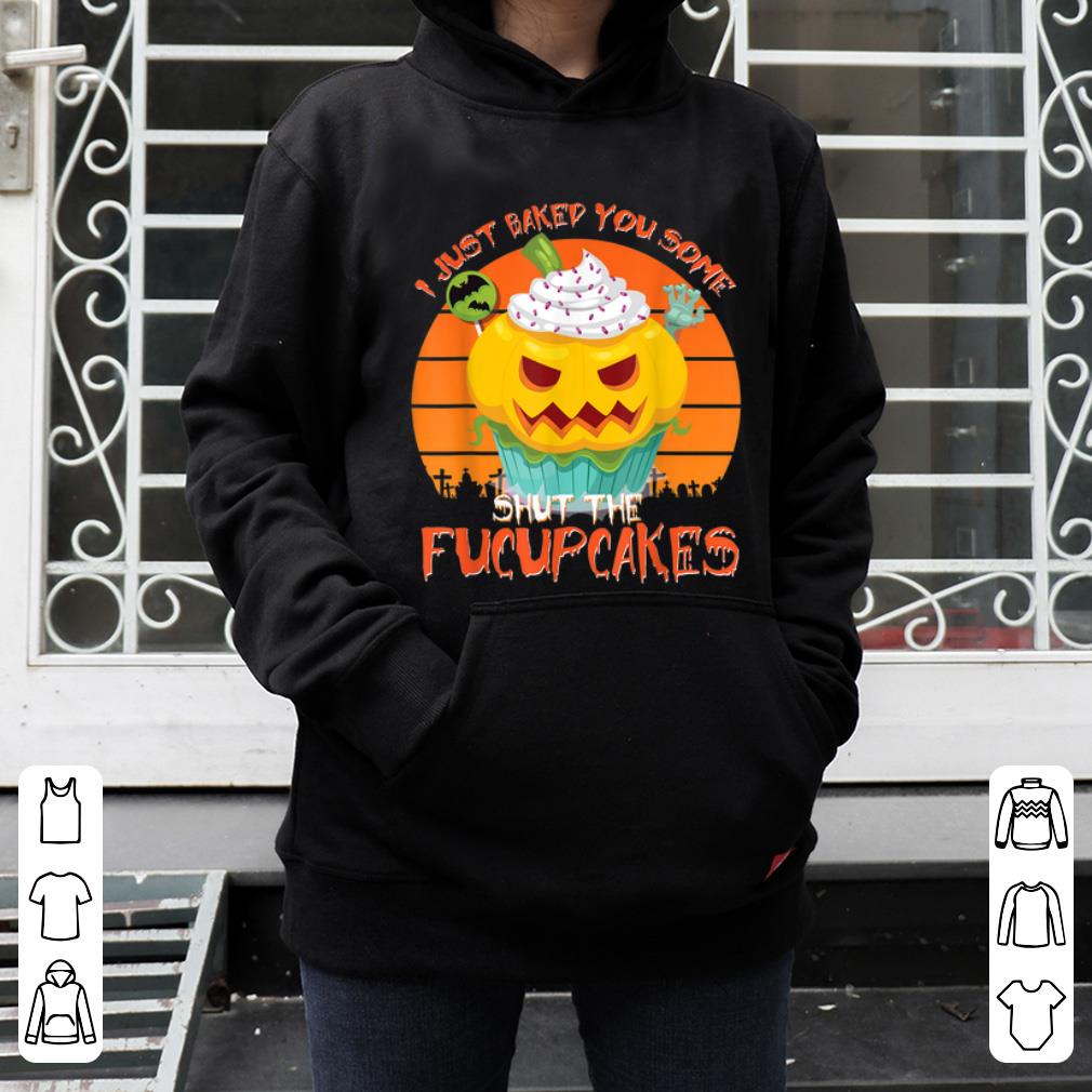 Original Vintage I Just Baked You Some Shut The Fucupcakes Halloween shirt 4 - Original Vintage I Just Baked You Some Shut The Fucupcakes Halloween shirt
