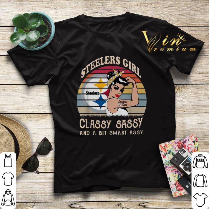 Pittsburgh Steelers girl classy sassy and a bit smart assy shirt sweater 4 - Pittsburgh Steelers girl classy sassy and a bit smart assy shirt sweater