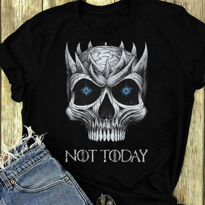 Premium Game Of Thrones Skull Night King Not Today shirt 4 - Premium Game Of Thrones Skull Night King Not Today shirt
