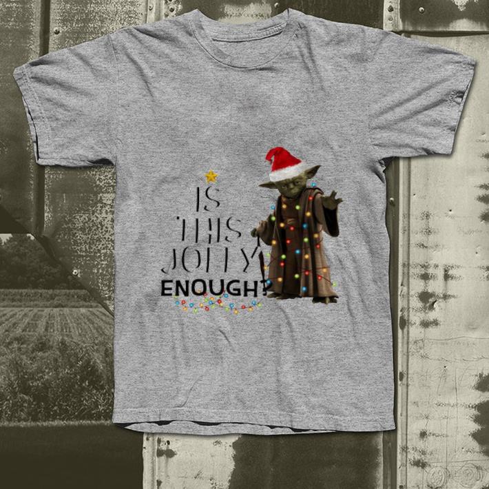 Premium Is This Jolly Enough Christmas Yoda Santa shirt 4 1 - Premium Is This Jolly Enough Christmas Yoda Santa shirt