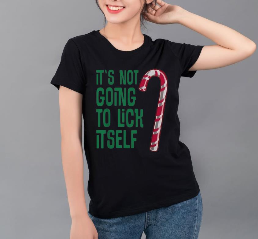 Premium It s Not Going To Lick Itself Candy Canes shirt 4 - Premium It's Not Going To Lick Itself Candy Canes shirt