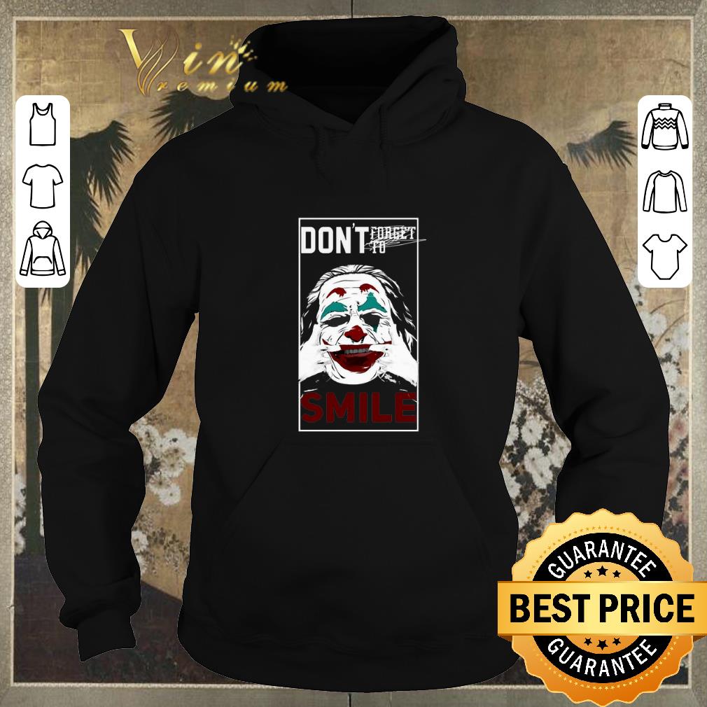 Premium Joaquin Phoenix Joker don't forget to smile shirt sweater Premium Joaquin Phoenix Joker don t forget to smile shirt sweater 4 - Premium Joaquin Phoenix Joker don't forget to smile shirt sweater