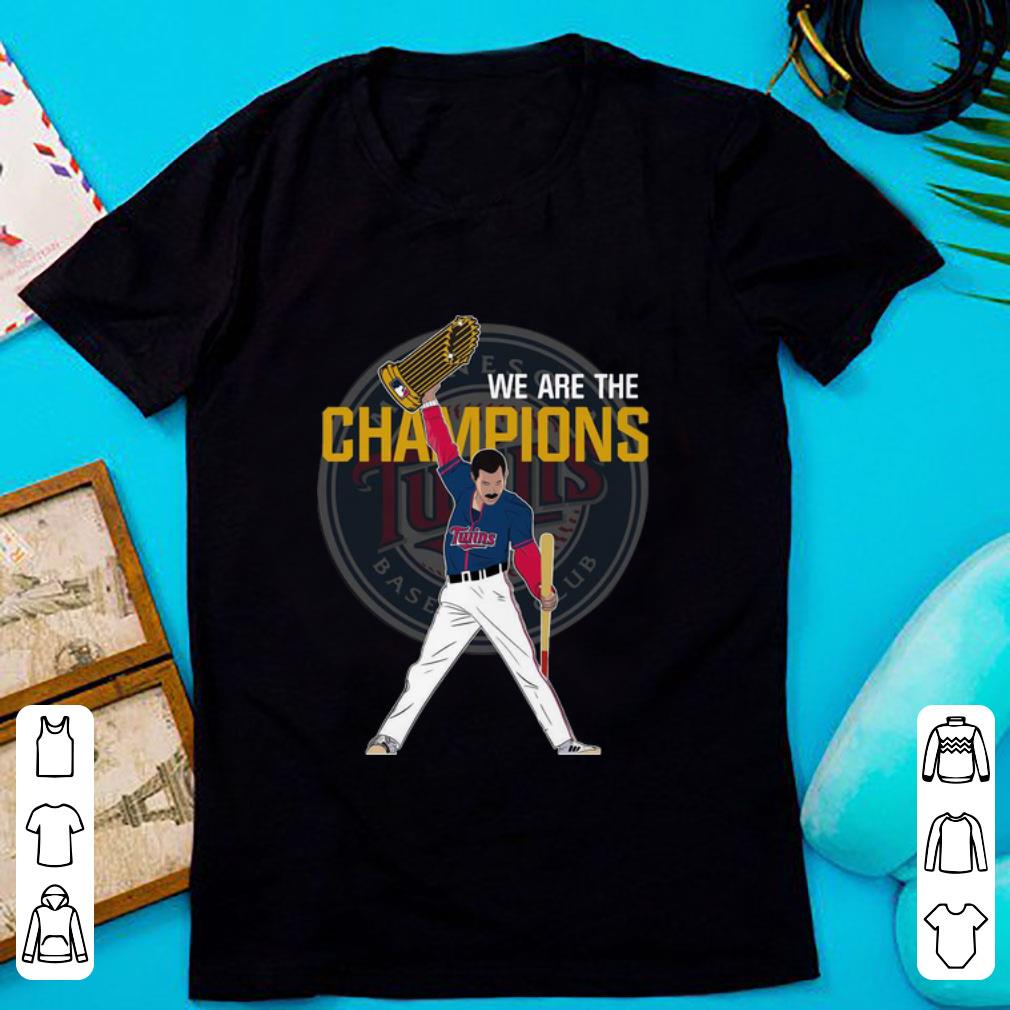 Premium Minnesota Twins We Are The Champions shirt 1 - Premium Minnesota Twins We Are The Champions shirt