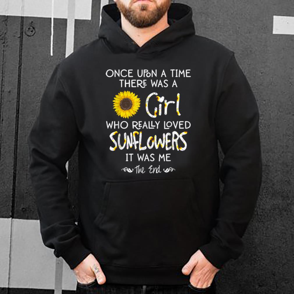 Premium Once Upon A Time There Was A Girl Who Really Loved Sunflower shirt 4 - Premium Once Upon A Time There Was A Girl Who Really Loved Sunflower shirt