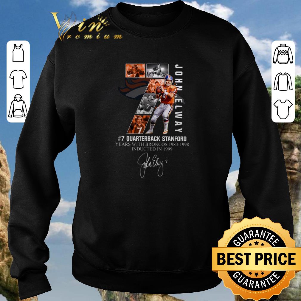 Awesome 7 John Elway Quarterback Stanford years with Broncos 1983 1998 Recovered shirt 2020 4 1 - Awesome 7 John Elway Quarterback Stanford years with Broncos 1983-1998-Recovered shirt 2020
