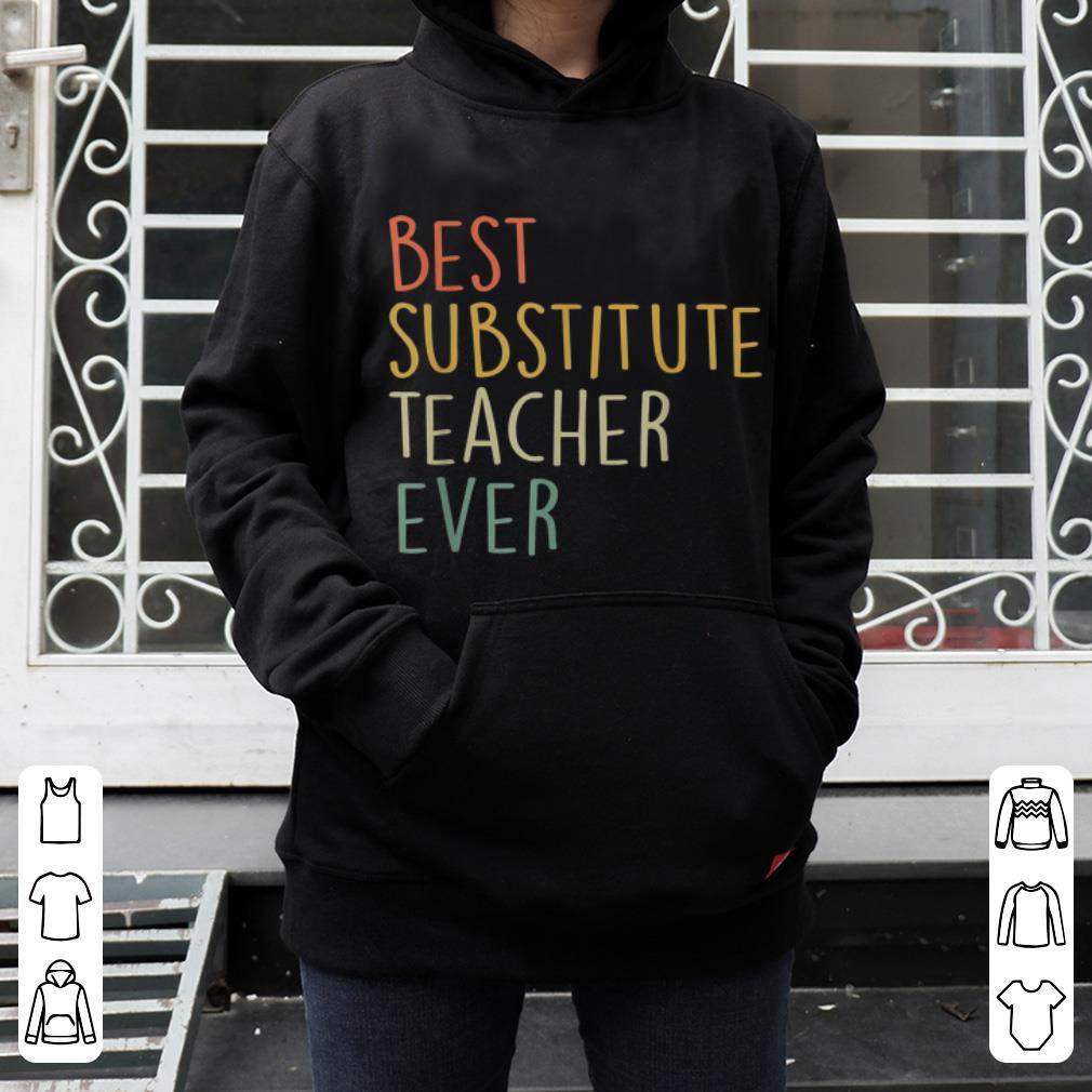 Awesome Best Substitute Teacher Ever Cool Vintage Christmas Gift shirt 4 - Awesome Best Substitute Teacher Ever Cool Vintage Christmas Gift shirt