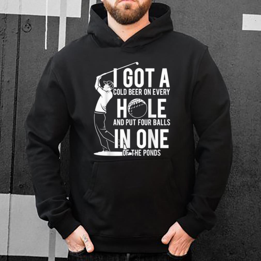 Awesome I got a hole in one golf funny golfing christmas birthday sweater 4 - Awesome I got a hole in one golf funny golfing christmas birthday sweater