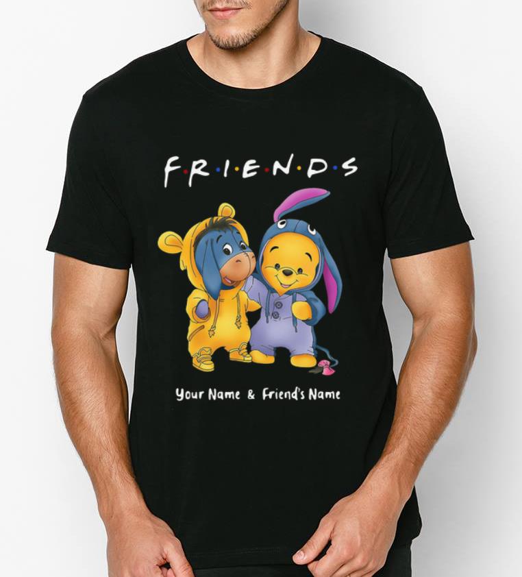 Beautiful Friend Your Name And Friends Name Baby Pooh And Eeyore Winnie shirt 4 - Beautiful Friend Your Name And Friends Name Baby Pooh And Eeyore Winnie shirt