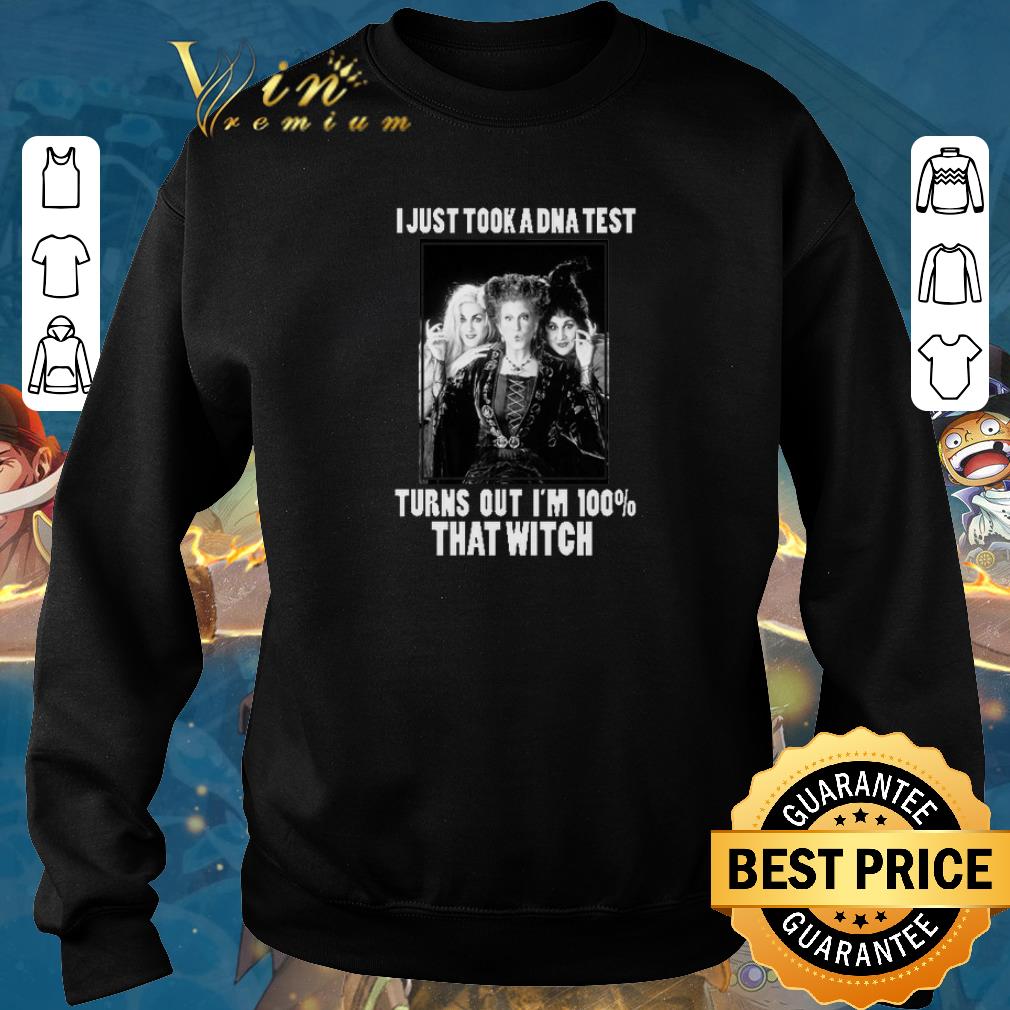 Funny Hocus Pocus i just took a DNA test turns out i'm 100 that witch shirt sweater 2019 Funny Hocus Pocus i just took a DNA test turns out i m 100 that witch shirt sweater 2019 4 - Funny Hocus Pocus i just took a DNA test turns out i'm 100 that witch shirt sweater 2019