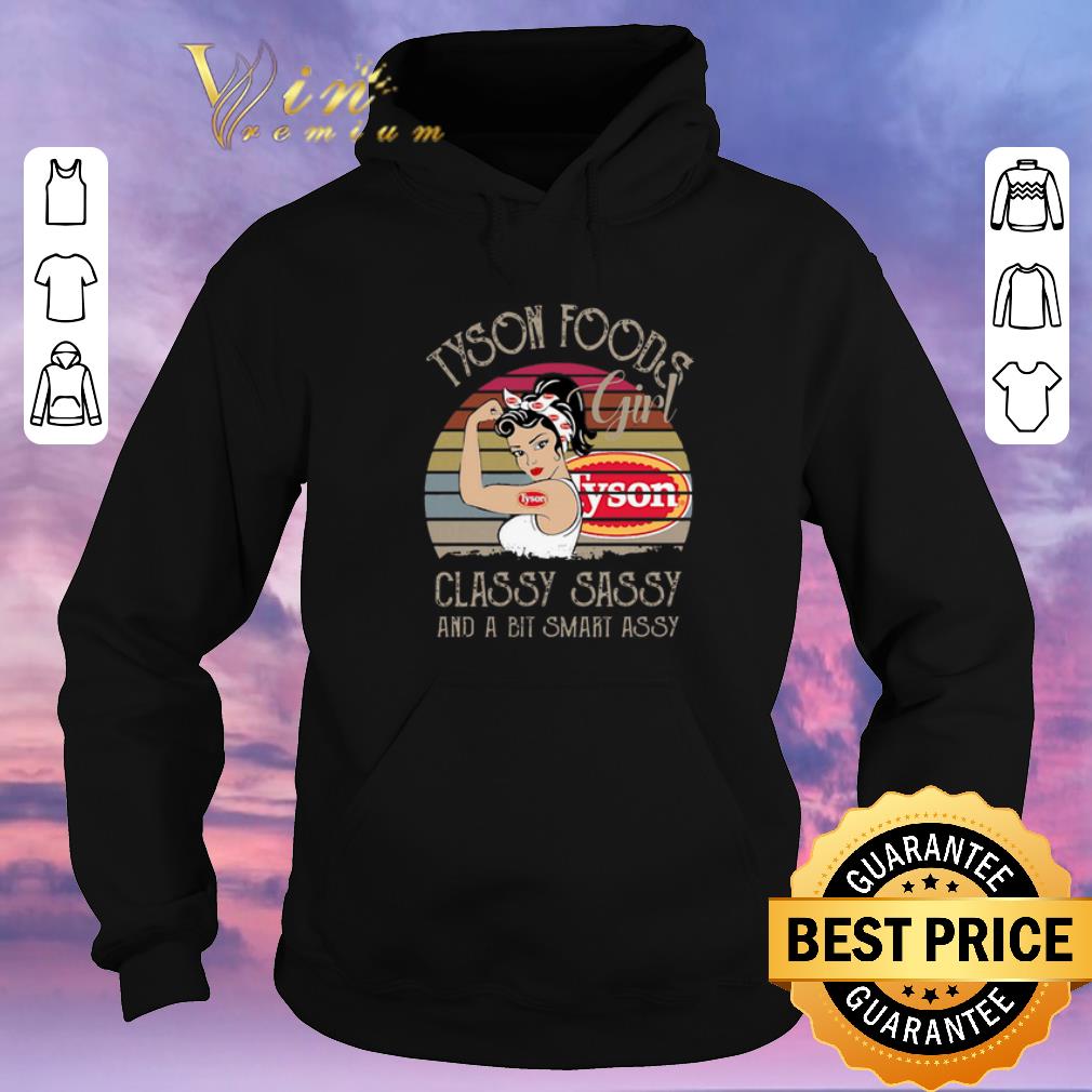 Funny Vintage Tyson Foods Girl Classy Sassy And A Bit Smart Assy shirt 4 - Funny Vintage Tyson Foods Girl Classy Sassy And A Bit Smart Assy shirt