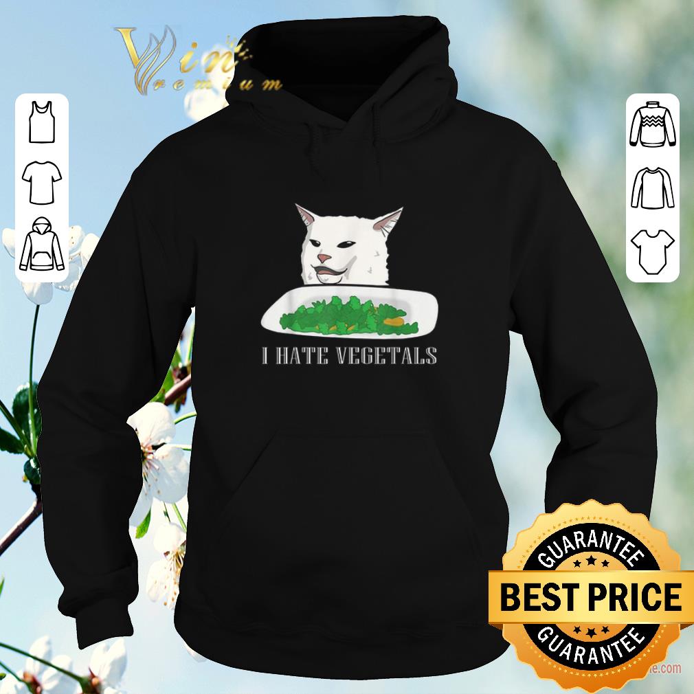 Funny White cat meme i hate vegetals shirt sweater 4 - Funny White cat meme i hate vegetals shirt sweater