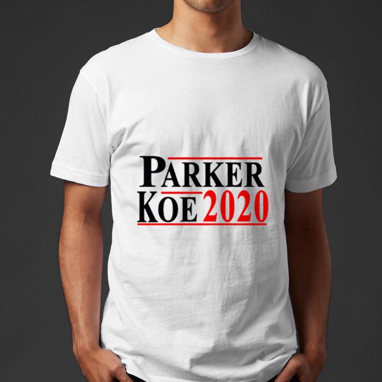 Great Parker Koe 2020 shirt 4 - Great Parker Koe 2020 shirt