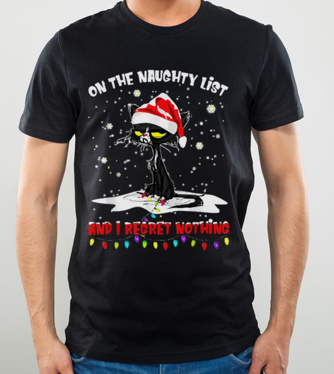 Great Santa Cat I m On The Naughty List And I Regret Nothing shirt 4 - Great Santa Cat I'm On The Naughty List And I Regret Nothing shirt