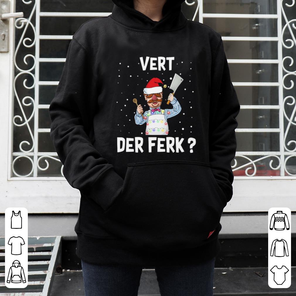 Great Vert Der Ferk christmas Santa Chef shirt 4 - Great Vert Der Ferk christmas Santa Chef shirt