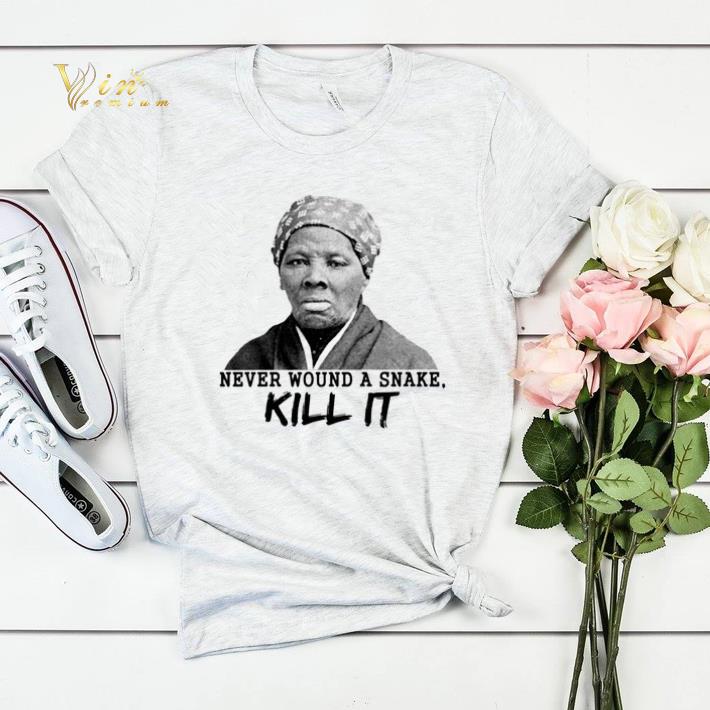 Harriet Tubman never wound a snake kill it shirt sweater Harriet Tubman never wound a snake kill it shirt sweater 4 - Harriet Tubman never wound a snake kill it shirt sweater