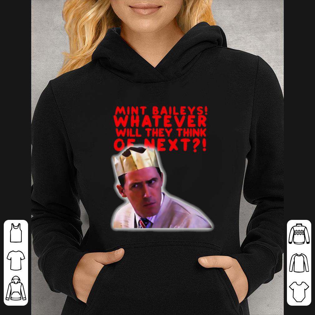 Hot Bryn West mint baileys what will they think of next shirt 4 - Hot Bryn West mint baileys what will they think of next shirt