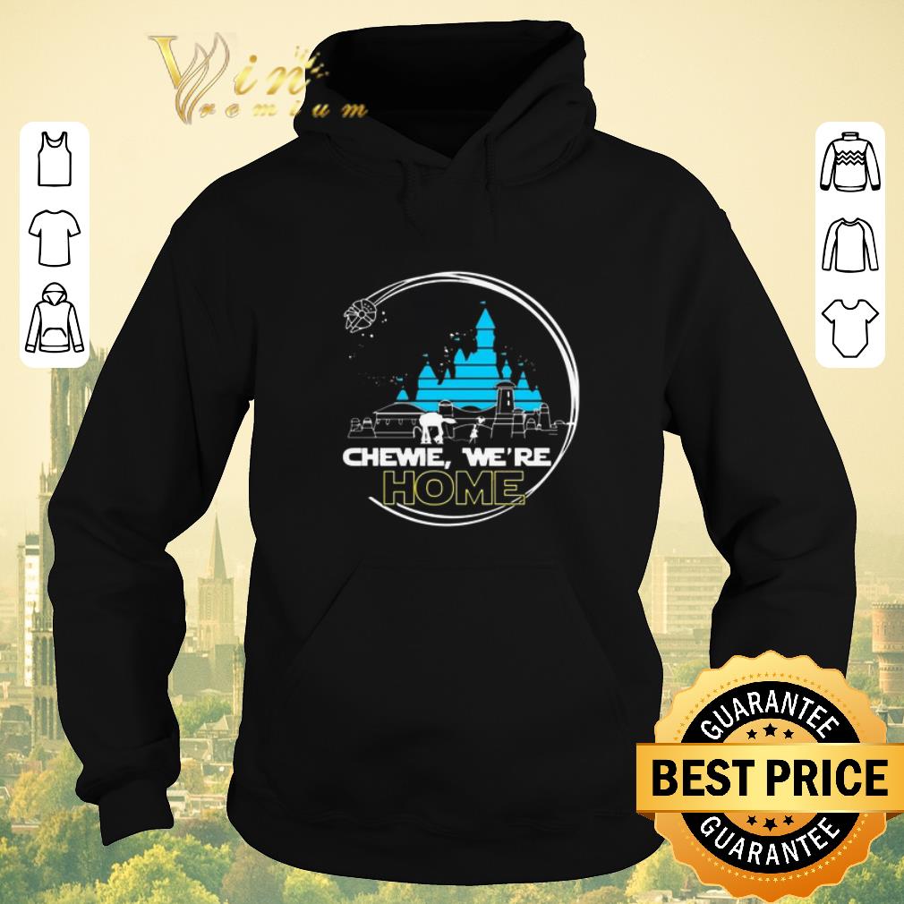 Hot Disney Chewie we re home Star Wars shirt sweater 4 1 - Hot Disney Chewie we're home Star Wars shirt sweater