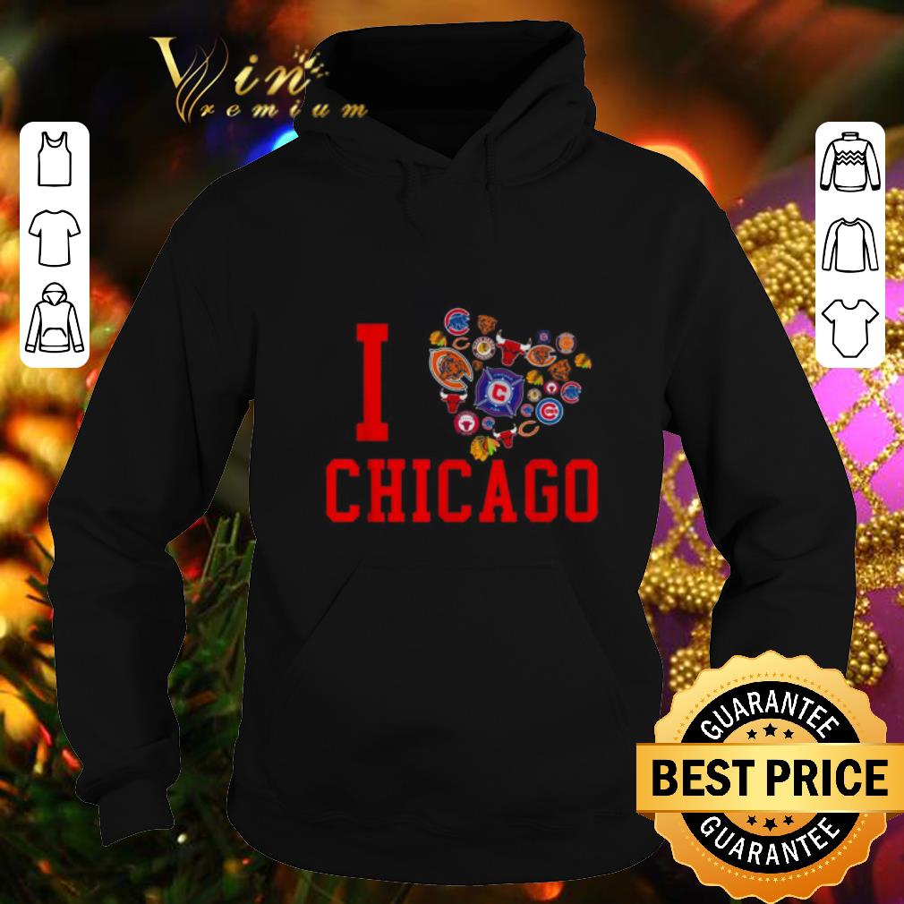 Hot I love Chicago Sports Teams logo shirt Hot I love Chicago Sports Teams logo shirt 4 - Hot I love Chicago Sports Teams logo shirt