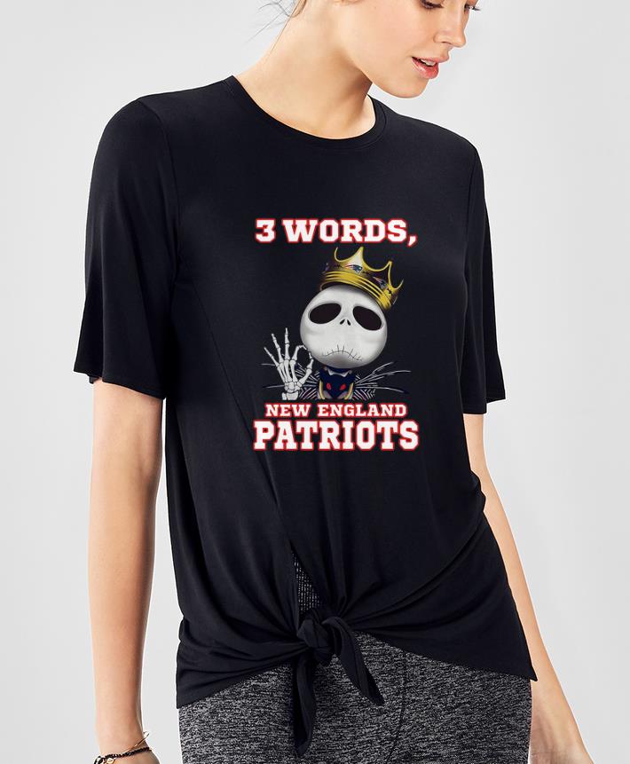 Hot King Jack Skellington 3 words New England Patriots shirt 4 - Hot King Jack Skellington 3 words New England Patriots shirt