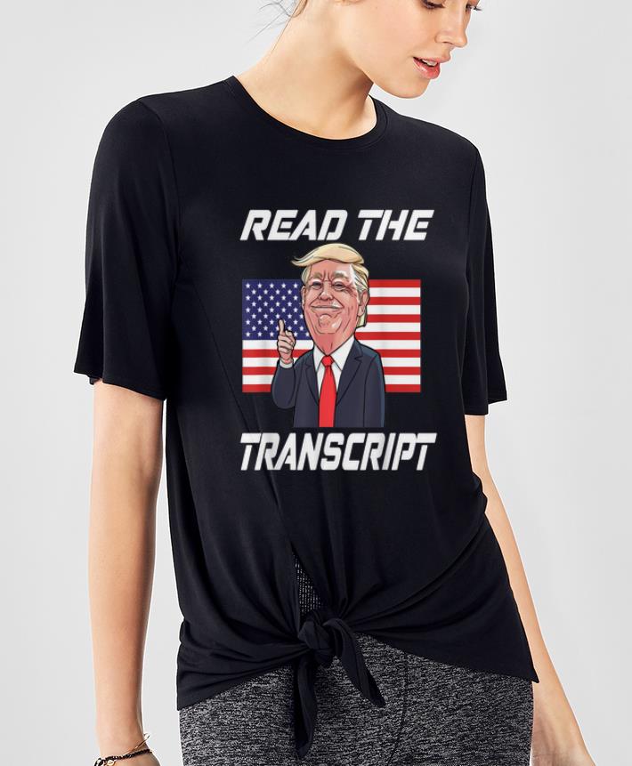 Hot Read The Transcript Trump 2020 American Flag shirt 4 - Hot Read The Transcript Trump 2020 American Flag shirt